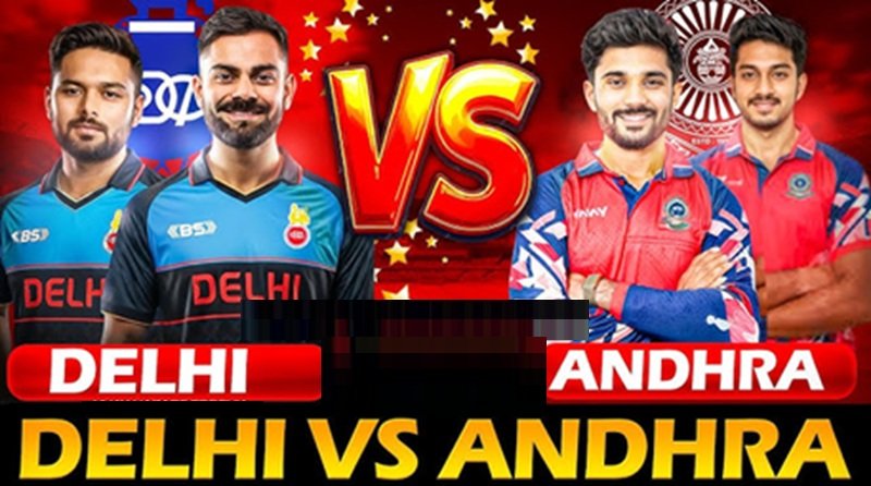 Andhra Cricket Team vs Delhi Cricket Team
